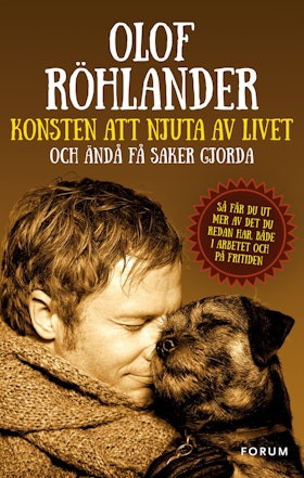 Konsten att njuta av livet