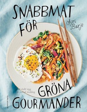 Snabbmat för gröna gourmander
