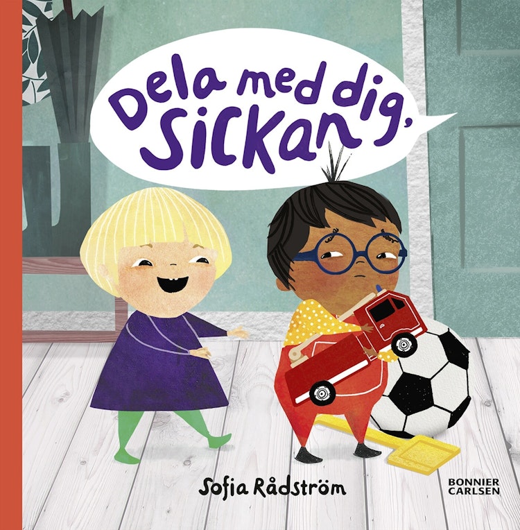 Dela med dig, Sickan - finns i Rutströms bokhandel