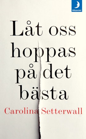 Låt oss hoppas på det bästa (pocket)