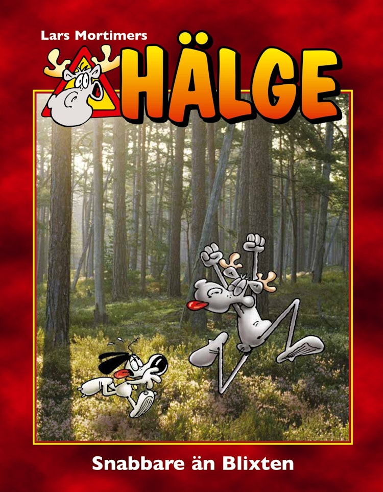 Hälge - Snabbare än Blixten - finns i Rutströms bokhandel