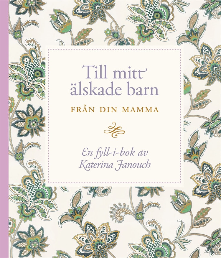 Till mitt älskade barn - från din mamma - finns i Rutströms bokhandel