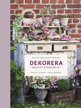 Dekorera kreativt & personligt