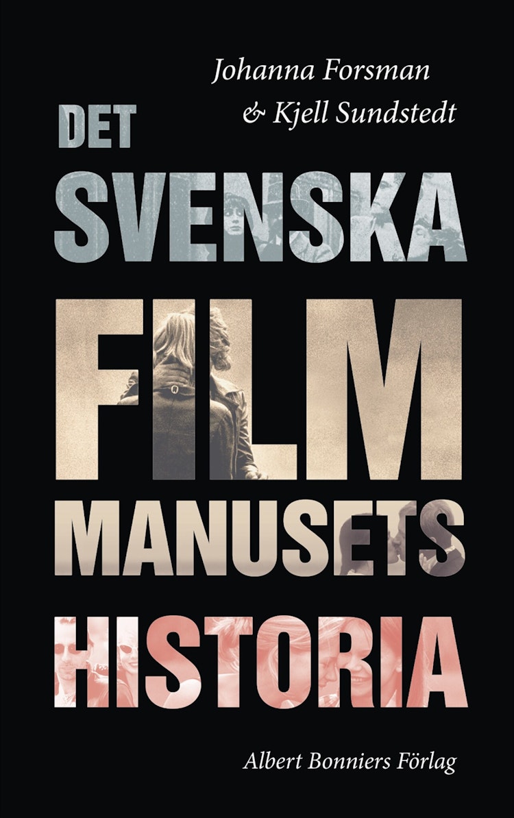 Det svenska filmmanusets historia - finns i Rutströms bokhandel