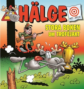 Hälge - Stora boken om troféjakt
