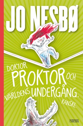 Doktor Proktor och världens undergång. Kanske.