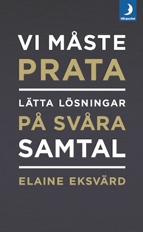Vi måste prata : lätta lösningar på svåra samtal (pocket)
