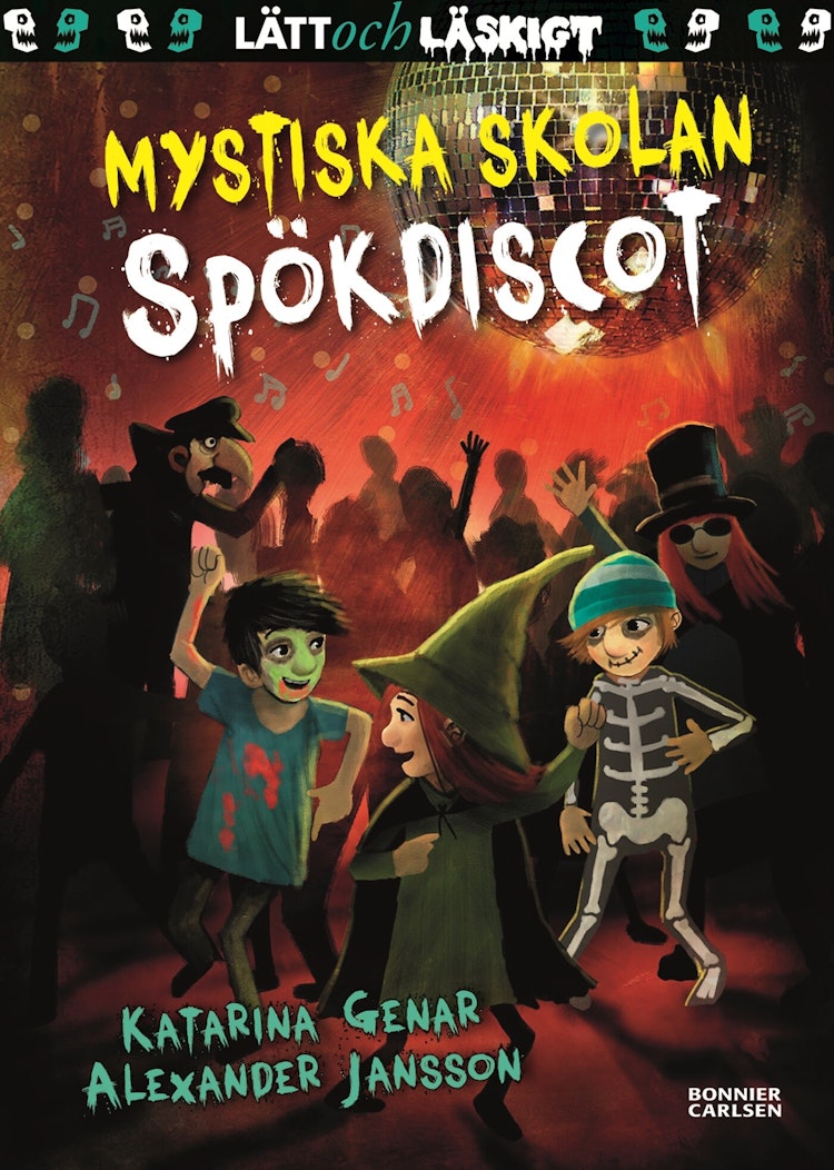 Mystiska skolan. Spökdiscot - finns i Rutströms bokhandel