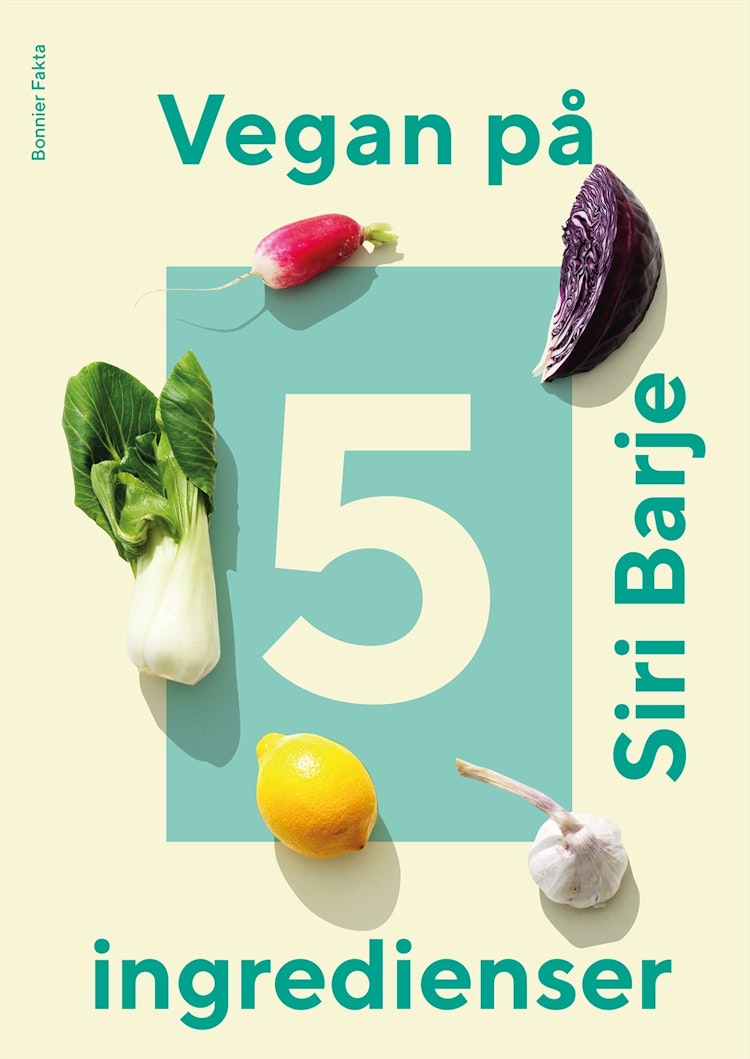 Vegan på 5 ingredienser - finns i Rutströms bokhandel