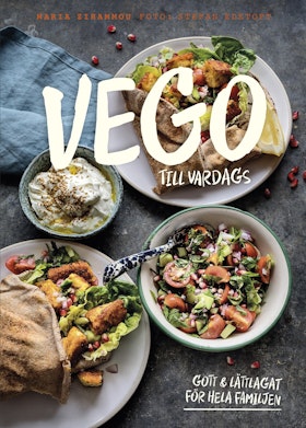 Vego till vardags – gott och lättlagat för hela familjen