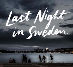 Last night in Sweden (English language edition)