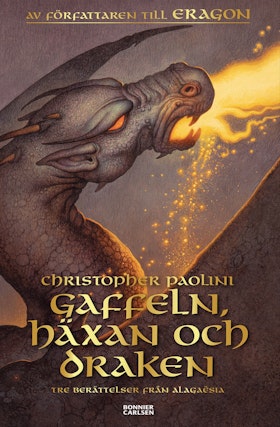 Gaffeln, häxan och draken