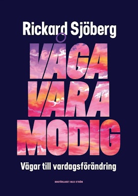 Våga vara modig