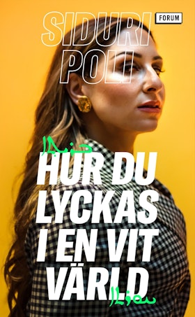 Hur du lyckas i en vit värld (pocket)