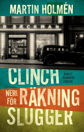 Clinch/Nere för räkning/Slugger (storpocket)