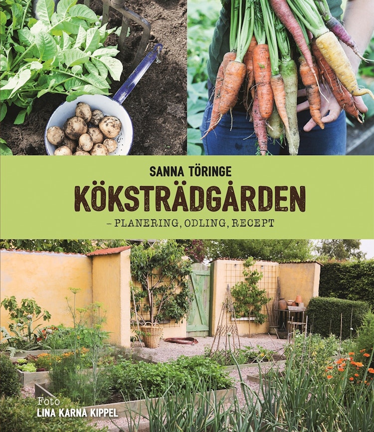 Köksträdgården – planering, odling, recept - finns i Rutströms bokhandel