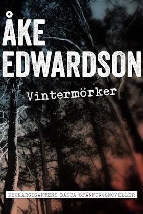 Vintermörker - Samlade spänningshistorier