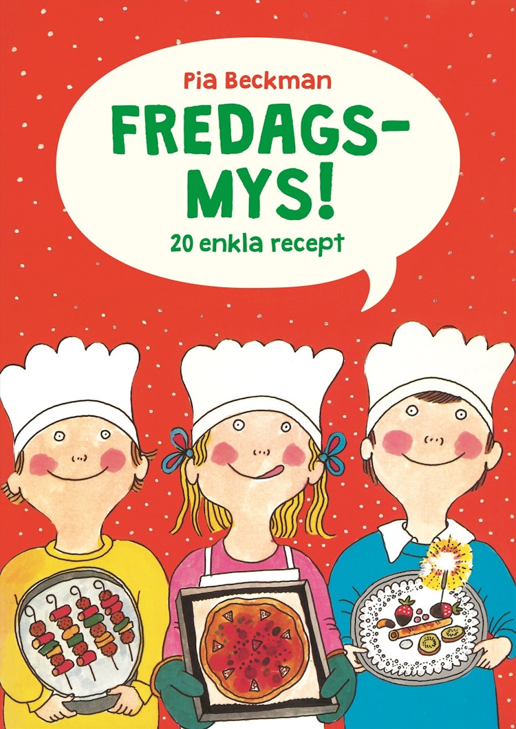 Fredagsmys! – 20 enkla recept - finns i Rutströms bokhandel