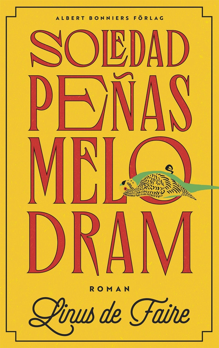 Soledad Peñas melodram - finns i Rutströms bokhandel