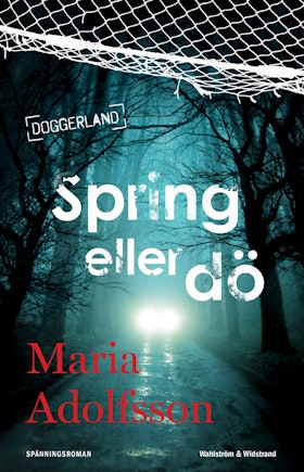 Spring eller dö