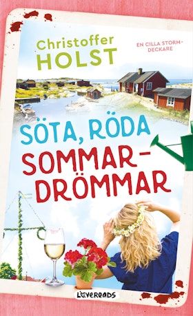 Söta, röda sommardrömmar (pocket)