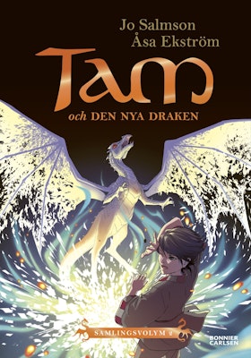 Tam och den nya draken. Samlingsvolym 2