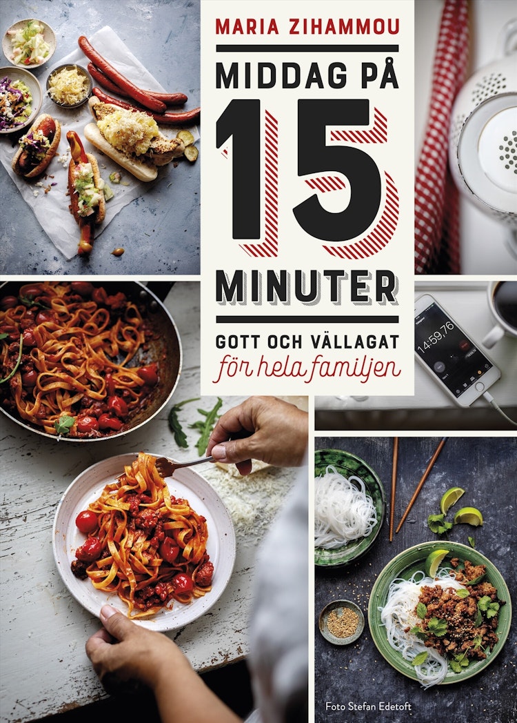 Middag på 15 minuter – Gott och vällagat för hela familjen - finns i Rutströms bokhandel