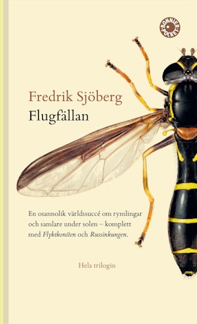 Flugfällan ; Flyktkonsten ; Russinkungen (pocket)