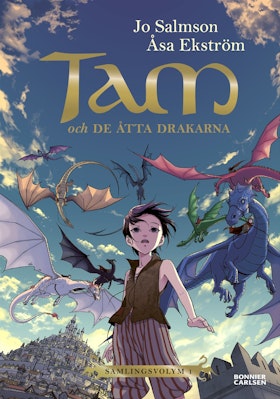 Tam och de åtta drakarna. Samlingsvolym 1