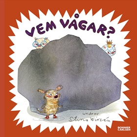 Vem vågar?