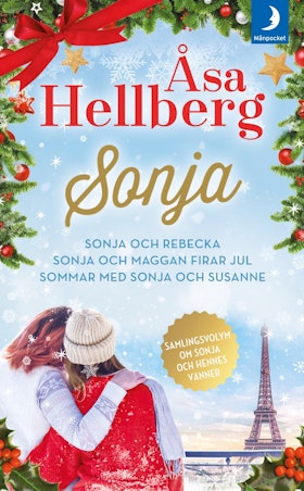 Sonja och Rebecka/Sonja och Maggan firar jul/Sommar med Sonja och Susanne (pocket)