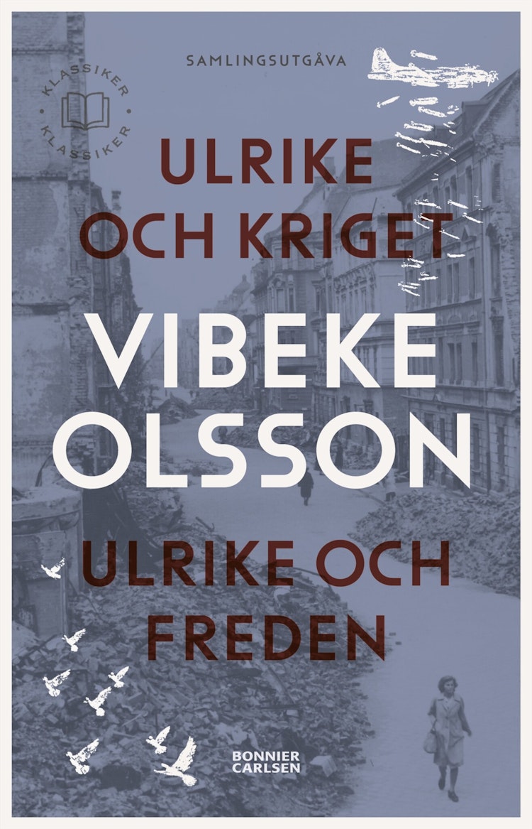 Ulrike och kriget / Ulrike och freden (samlingsvolym) - finns i Rutströms bokhandel