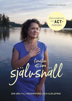 Konsten att vara självsnäll