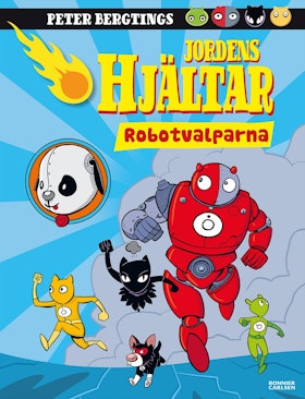Jordens hjältar. Robotvalparna