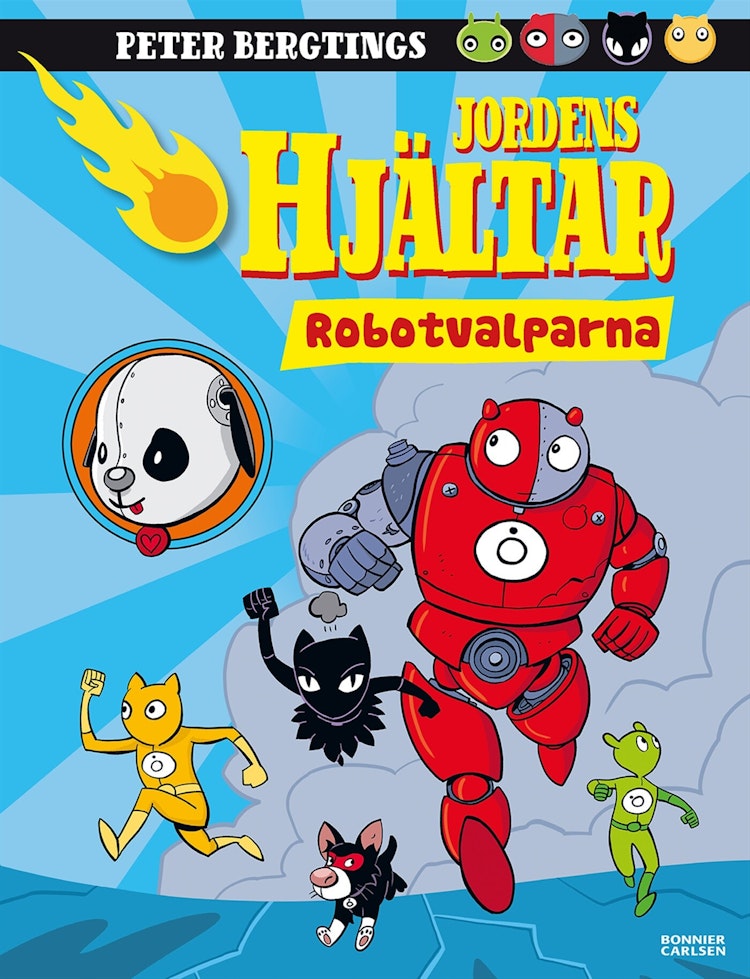 Jordens hjältar. Robotvalparna - finns i Rutströms bokhandel