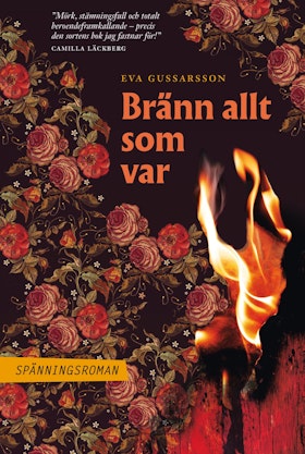 Bränn allt som var