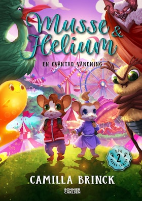 Musse & Helium. En oväntad vändning