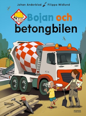Bojan och betongbilen