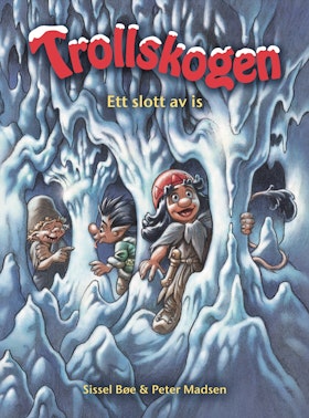 Trollskogen – Ett slott av is