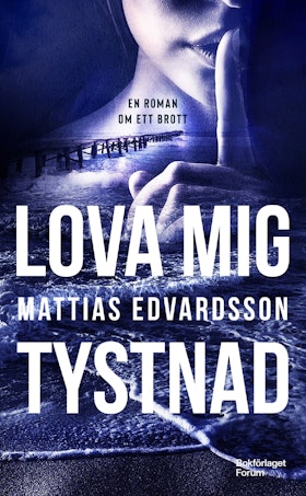 Lova mig tystnad (pocket)