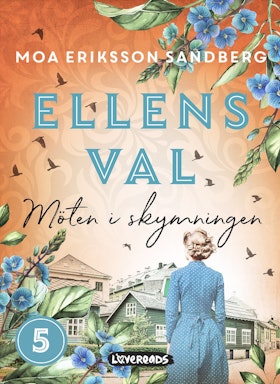 Ellens val: Möten i skymningen