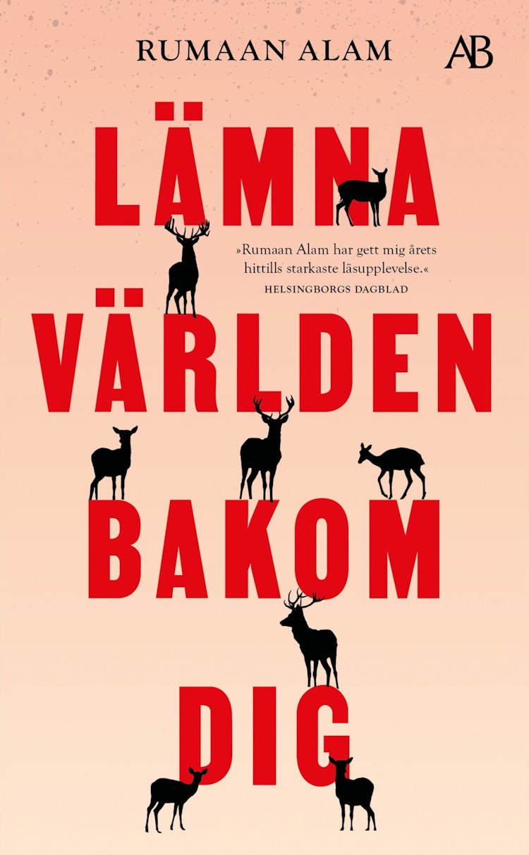 Lämna världen bakom dig - finns i Rutströms bokhandel