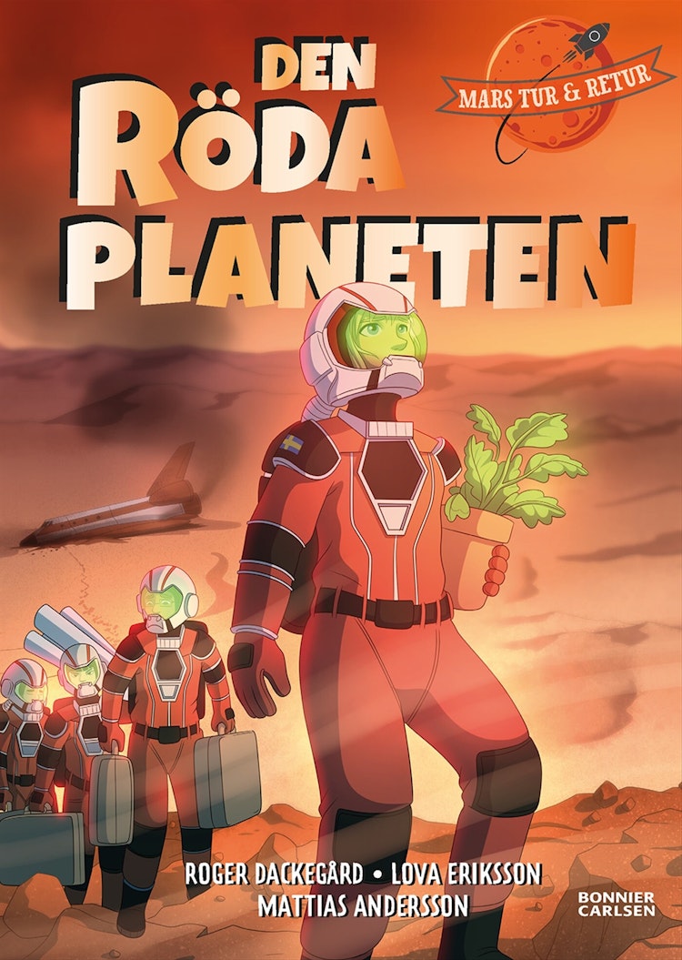Mars tur och retur 3: Den röda planeten - finns i Rutströms bokhandel