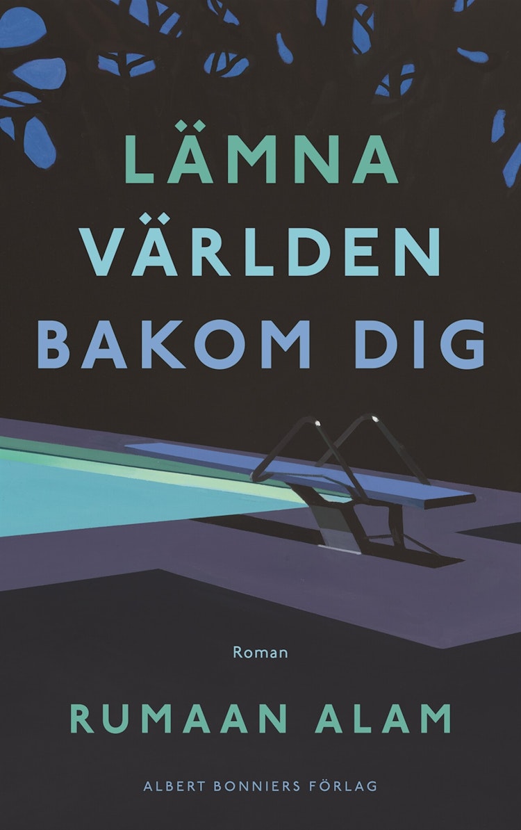 Lämna världen bakom dig - finns i Rutströms bokhandel
