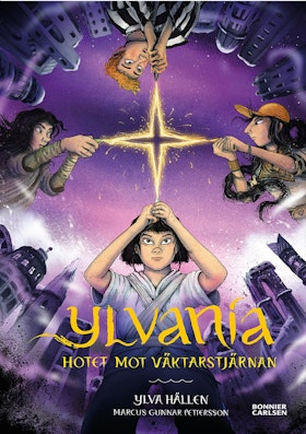 Ylvania: Hotet mot väktarstjärnan