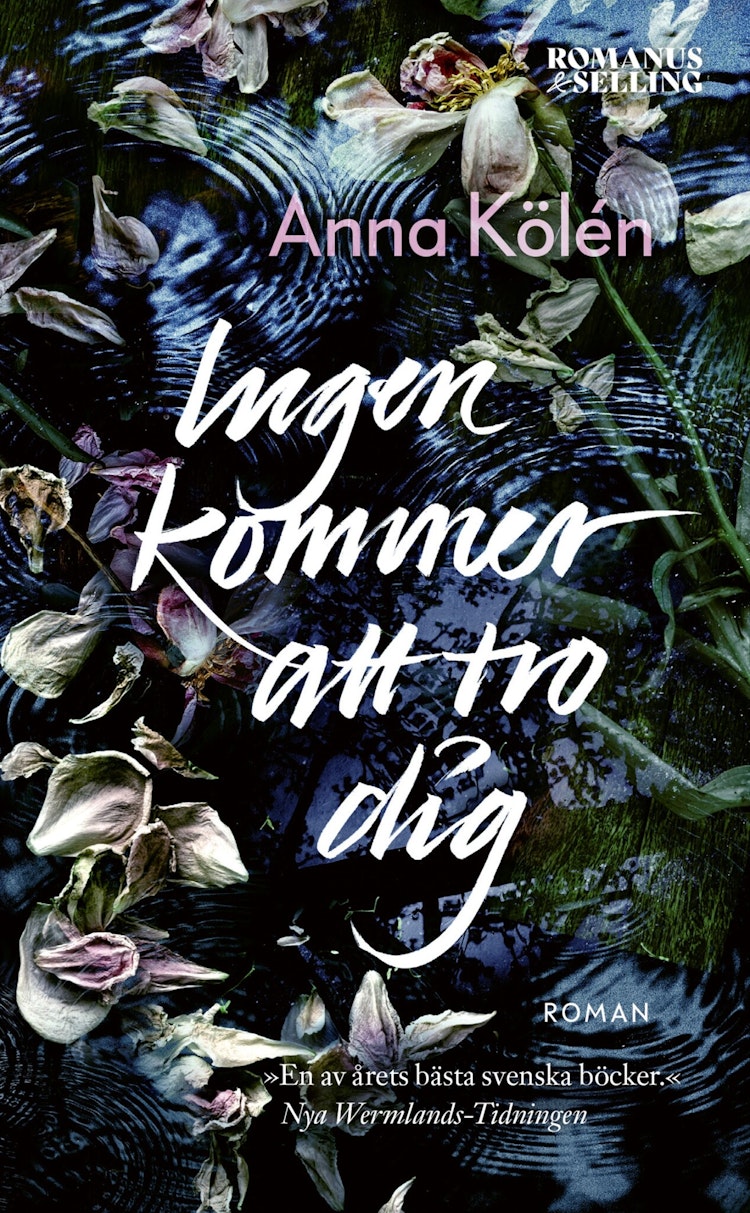 Ingen kommer att tro dig - finns i Rutströms bokhandel