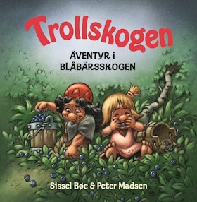 Trollskogen – Äventyr i blåbärsskogen