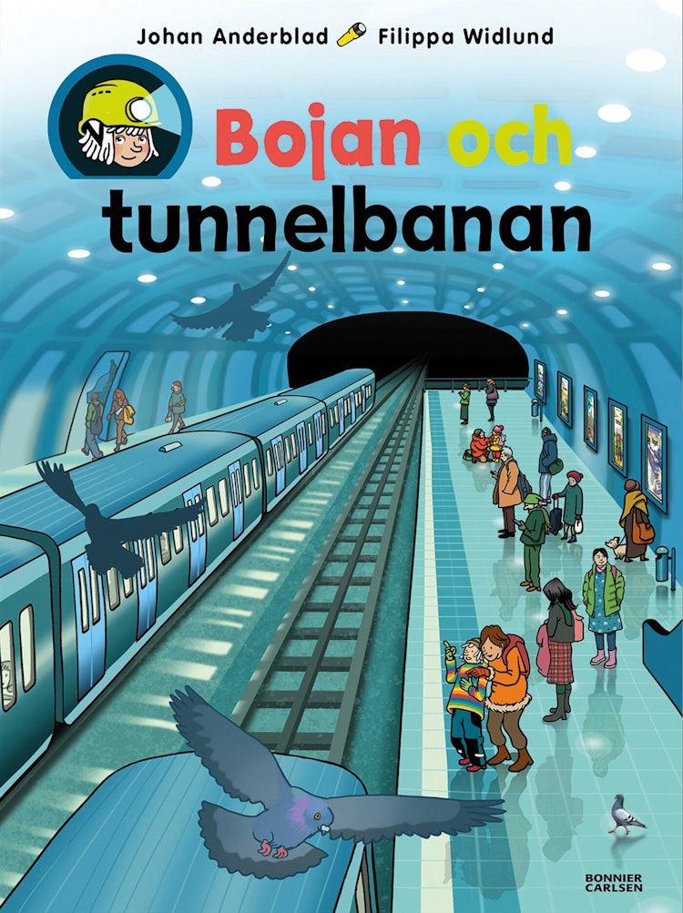 Bojan och tunnelbanan - finns i Rutströms bokhandel