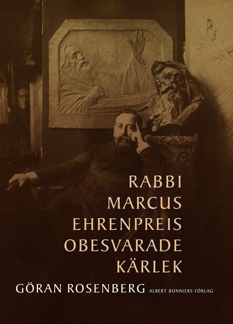 Rabbi Marcus Ehrenpreis obesvarade kärlek - finns i Rutströms bokhandel
