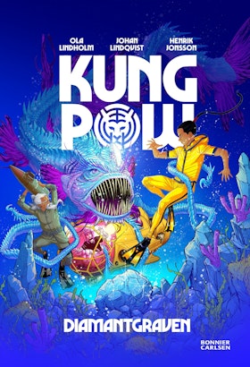 Kung Pow. Diamantgraven